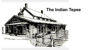 The Indian Tepee
