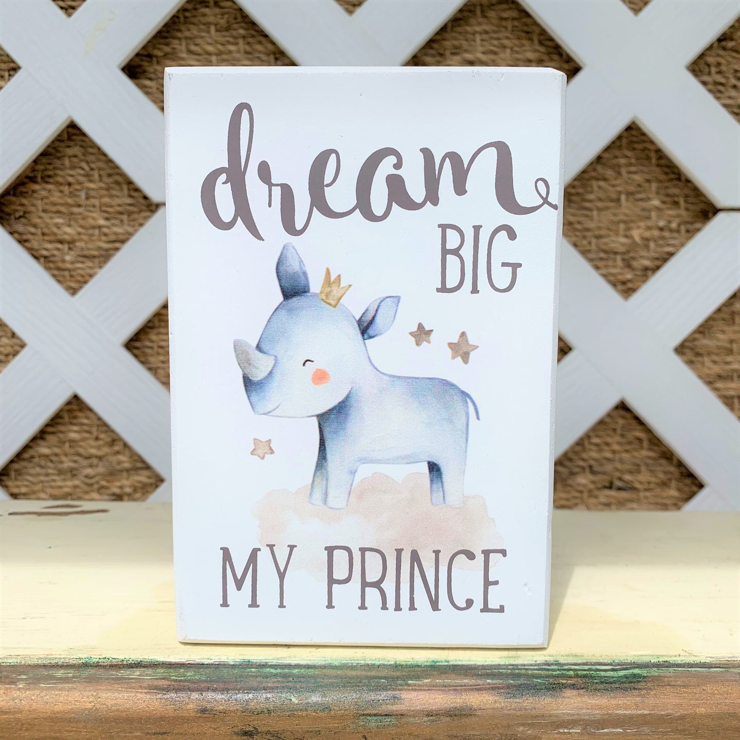 Dream Big My Prince Elephant Sign
