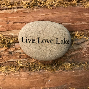 Live Love Lake Etched River Stone
